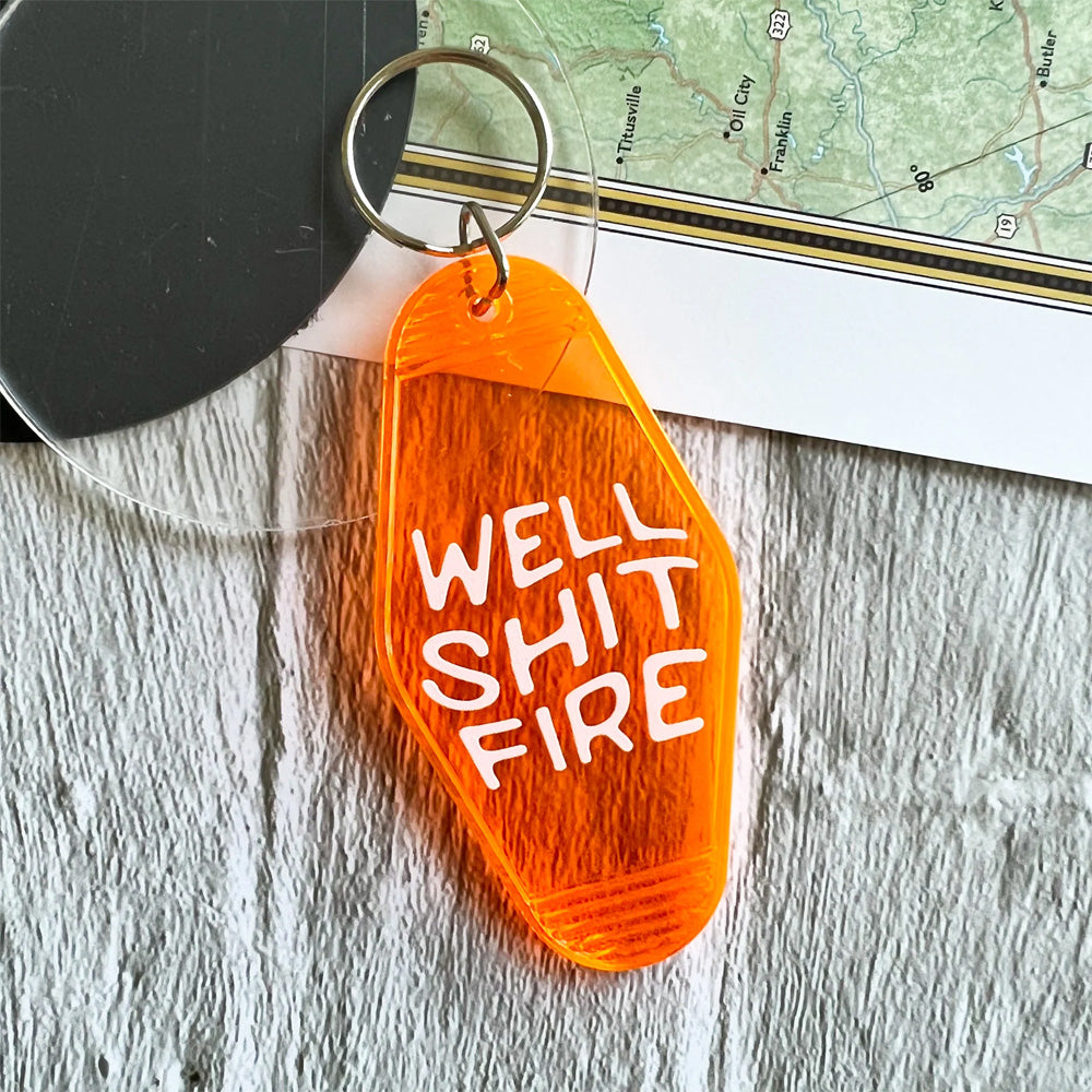 Hippie's Daughter Well Shit Fire Motel Keychain