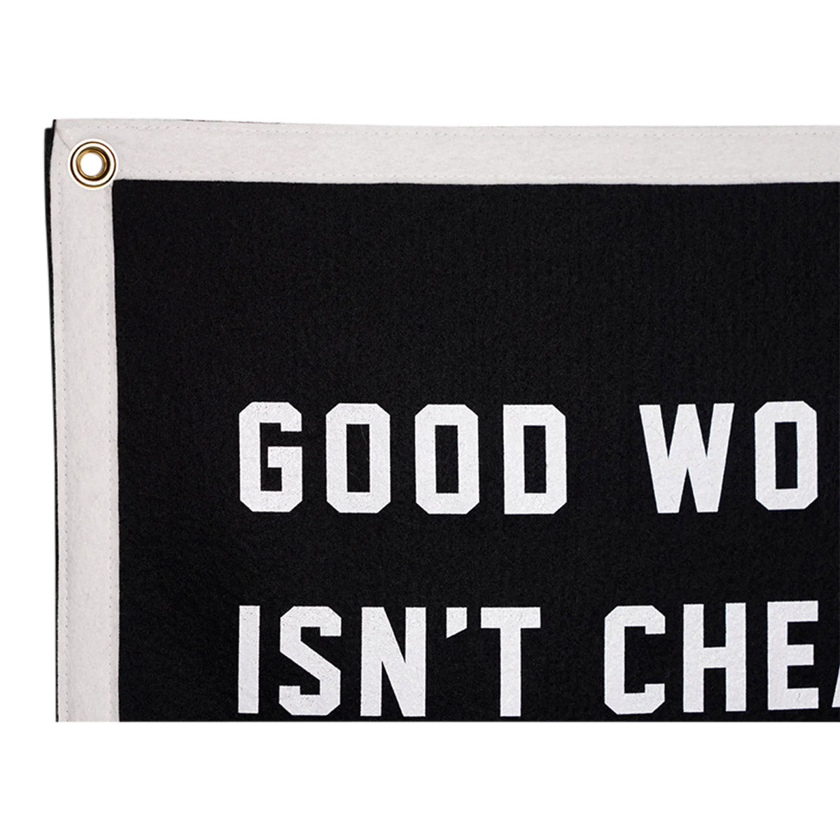 Oxford Pennant Good Work Isn't Cheap Camp Flag