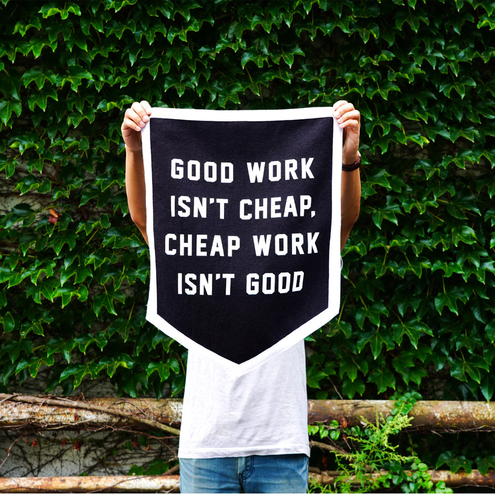 Oxford Pennant Good Work Isn't Cheap Camp Flag